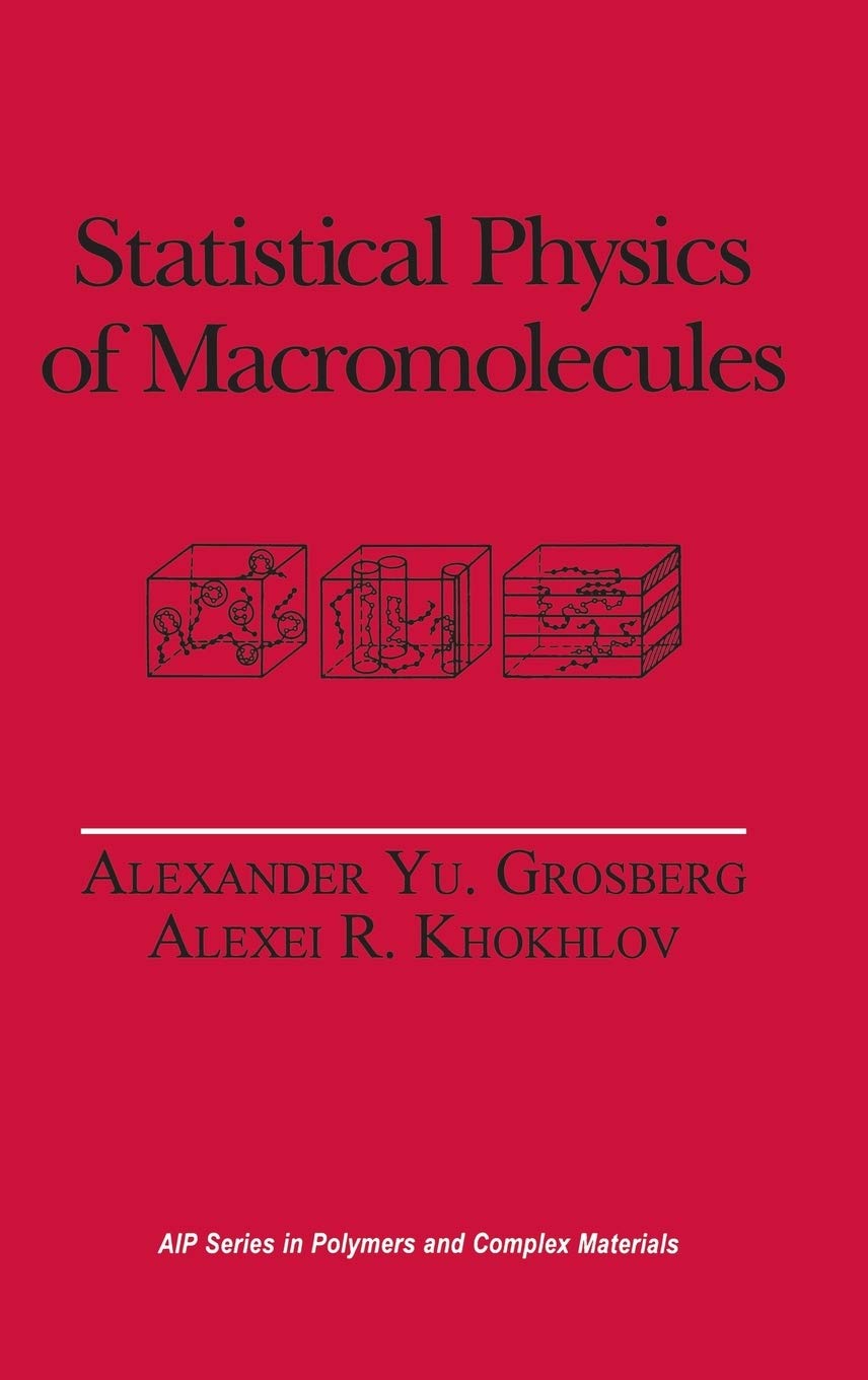 Statistical Physics Of Macromolecules (Polymers And Complex Materials),Used