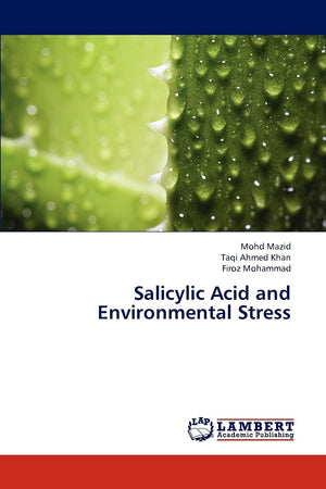 Salicylic Acid and Environmental Stress,Used