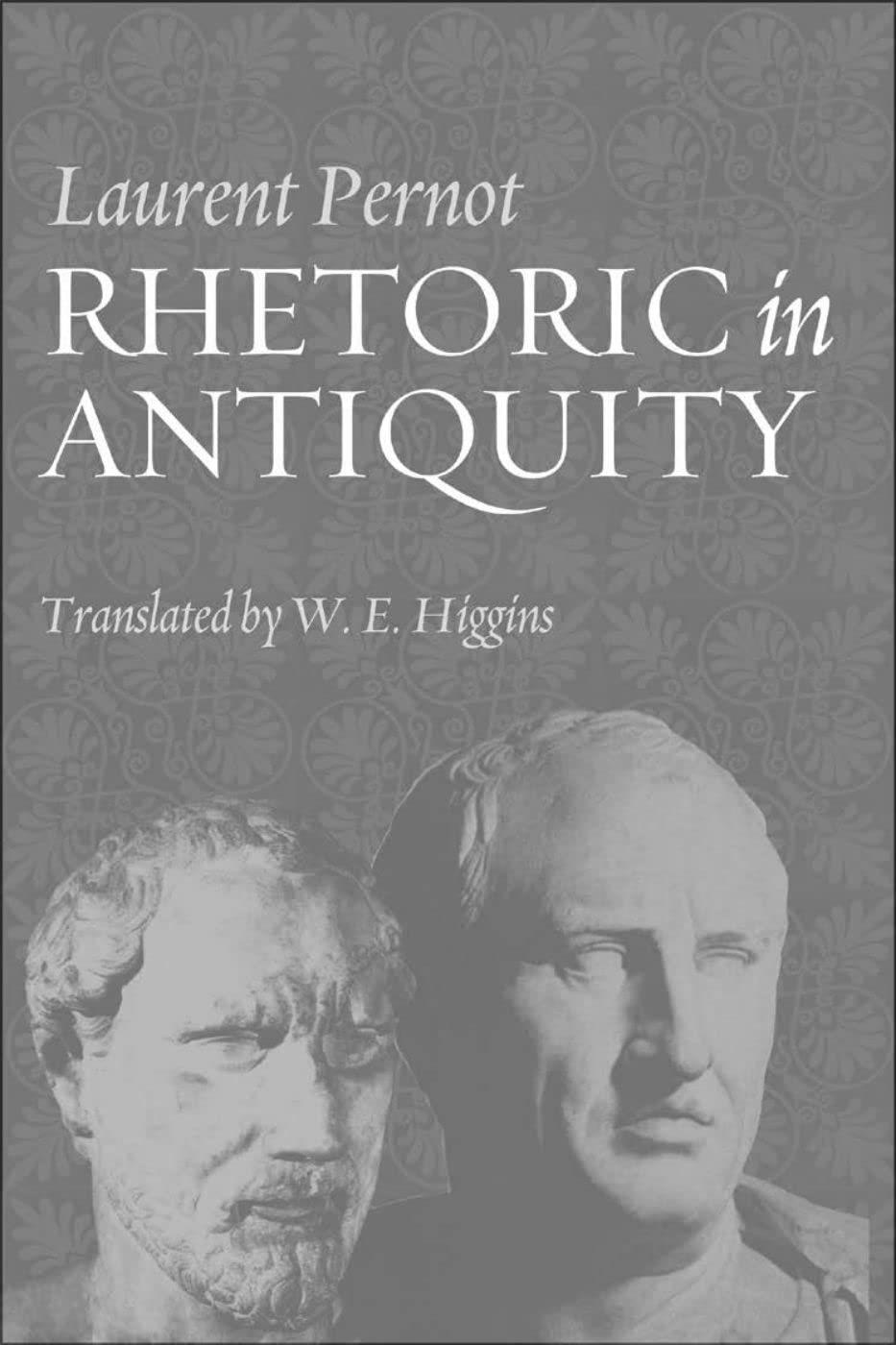 Rhetoric In Antiquity