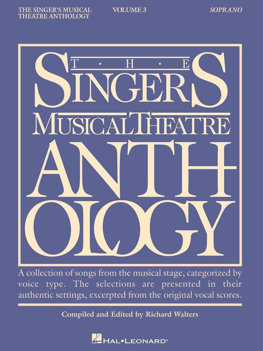 The Singer'S Musical Theatre Anthology: Soprano, Vol. 3