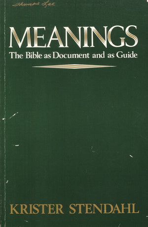 Meanings: The Bible As Document and As Guide,Used