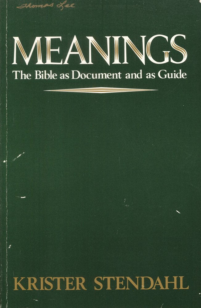 Meanings: The Bible As Document and As Guide,Used
