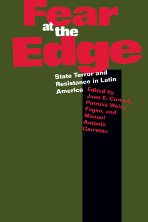 Fear at the Edge: State Terror and Resistance in Latin America,Used