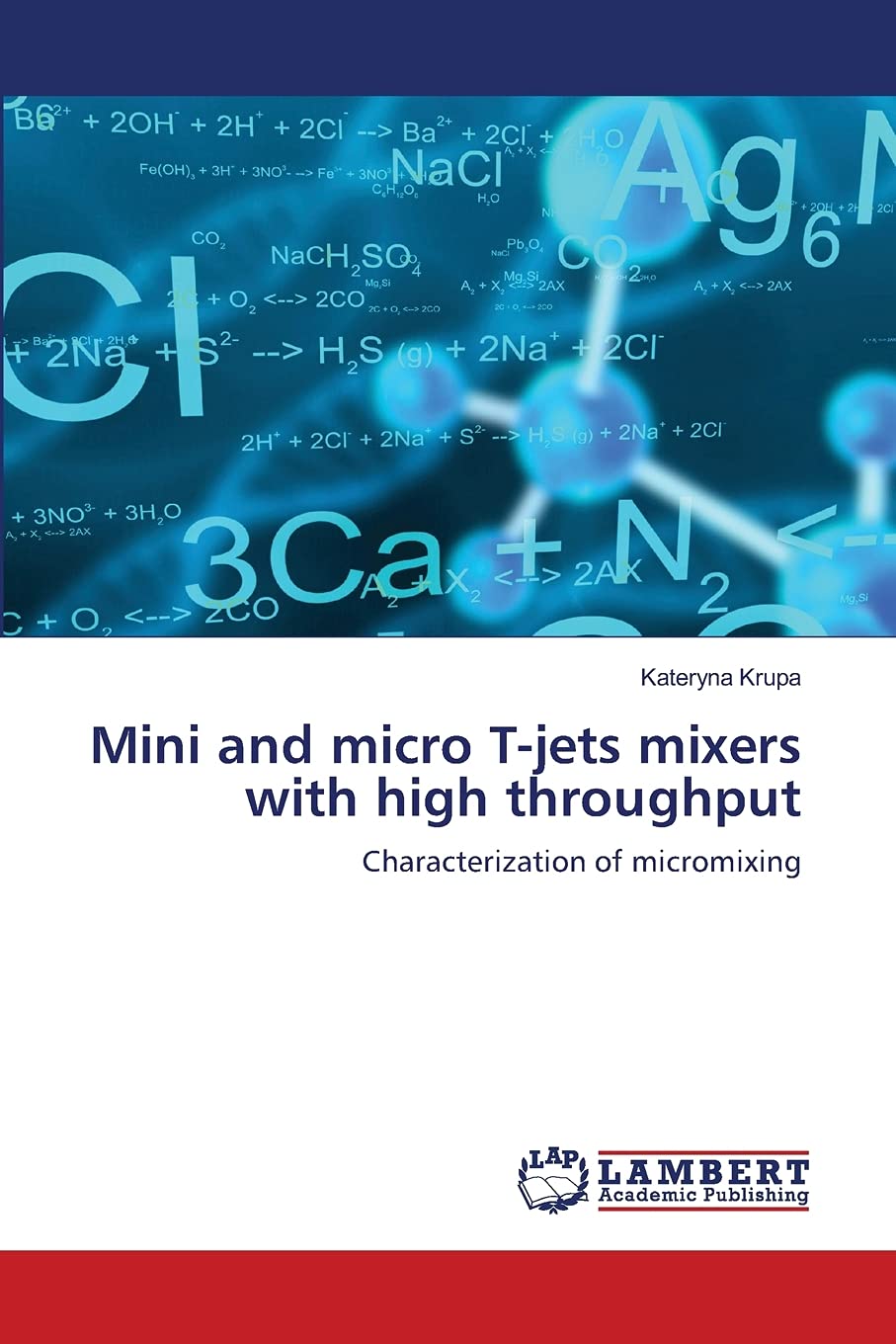 Mini and micro Tjets mixers with high throughput: Characterization of micromixing,Used