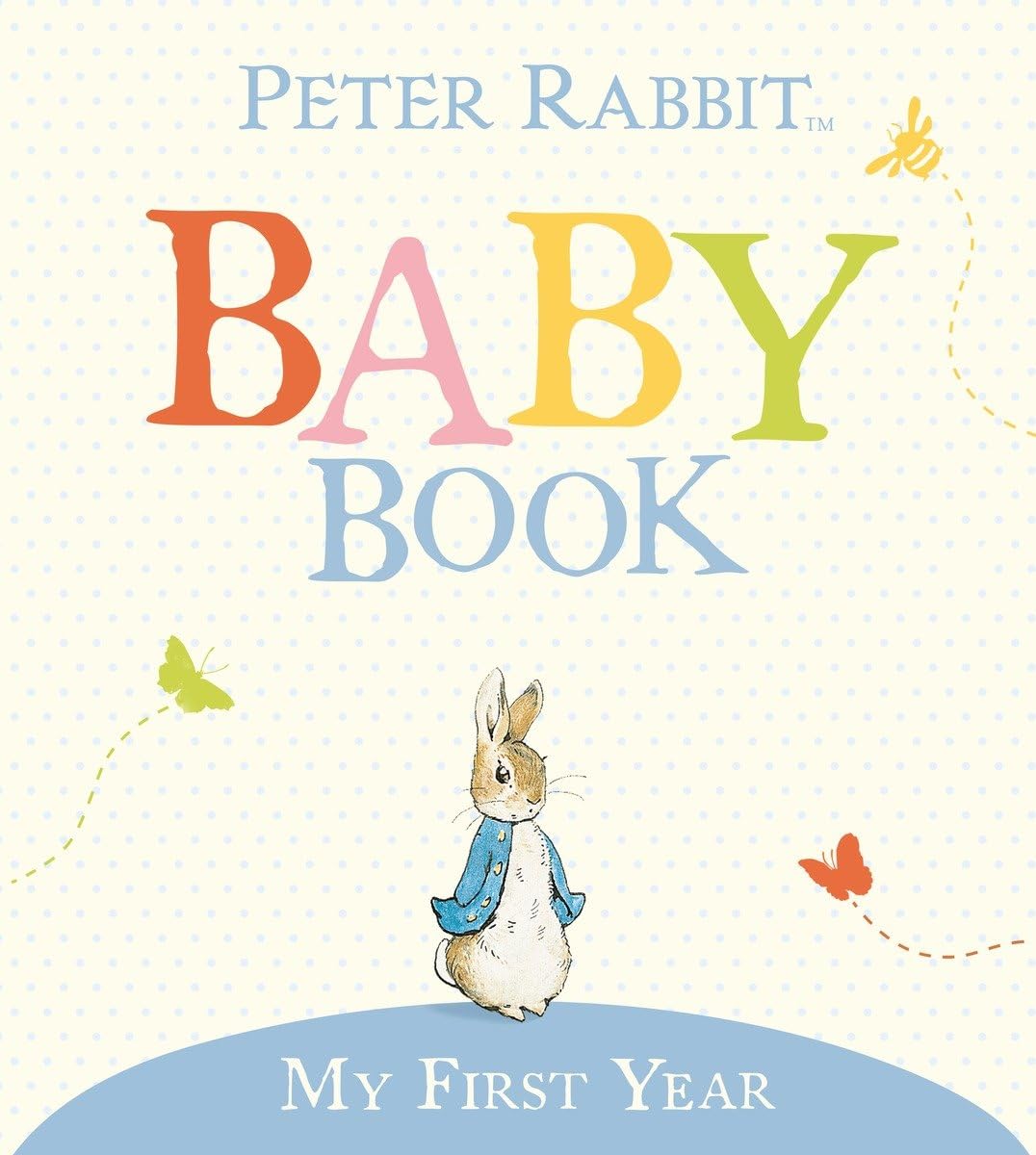 My First Year: Peter Rabbit Baby Book,Used