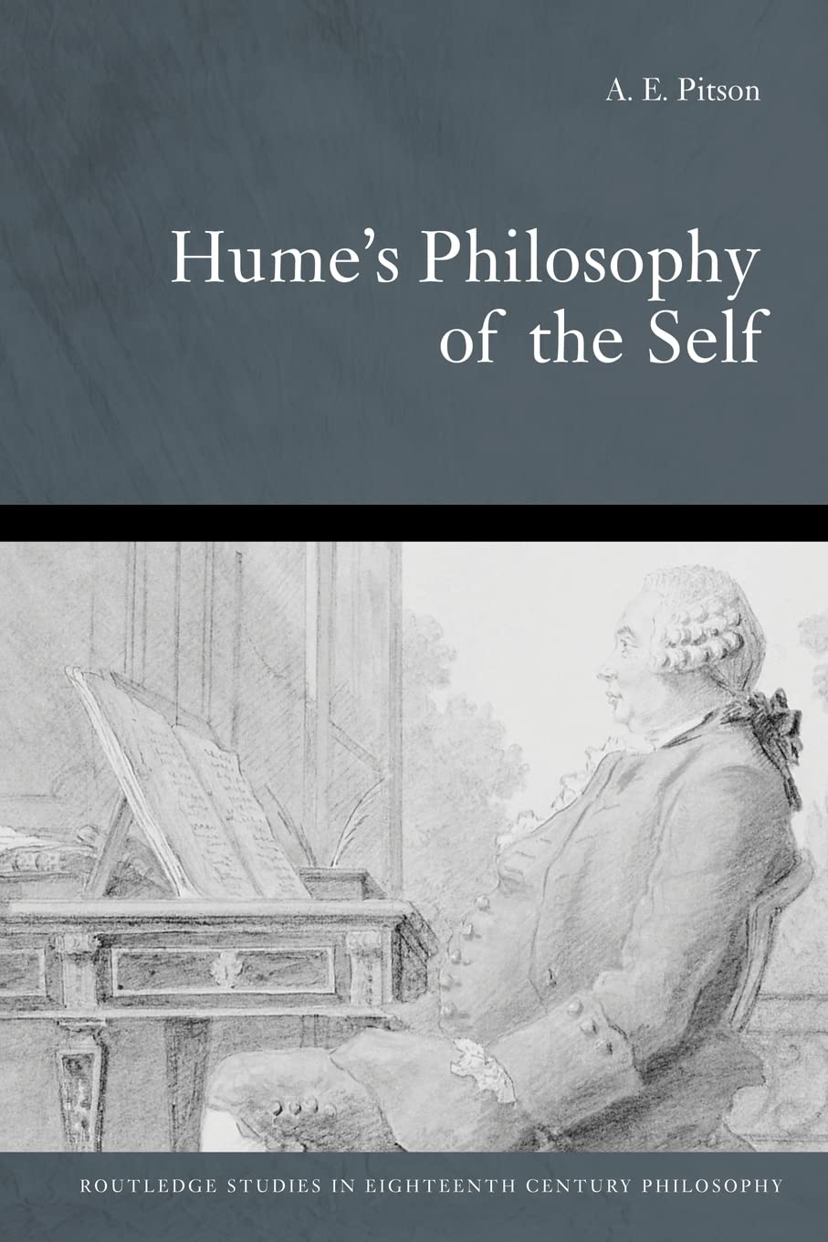 Humes Philosophy Of The Self (Routledge Studies In Eighteenthcentury Philosophy)
