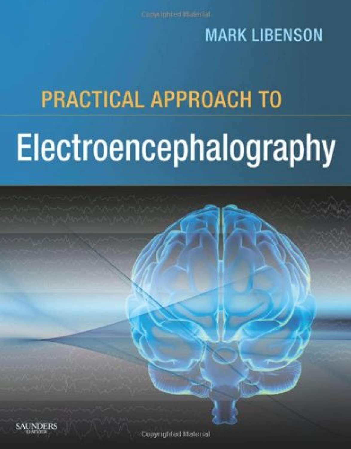 Practical Approach to Electroencephalography,Used