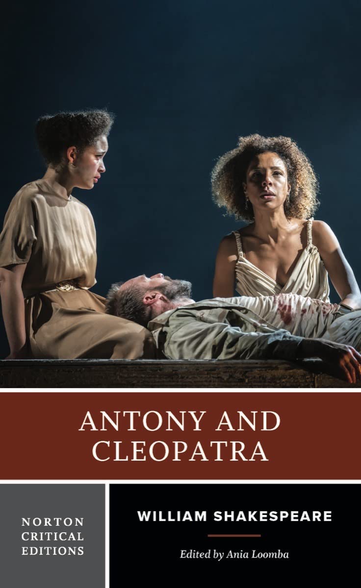 Antony And Cleopatra: A Norton Critical Edition (Norton Critical Editions),New
