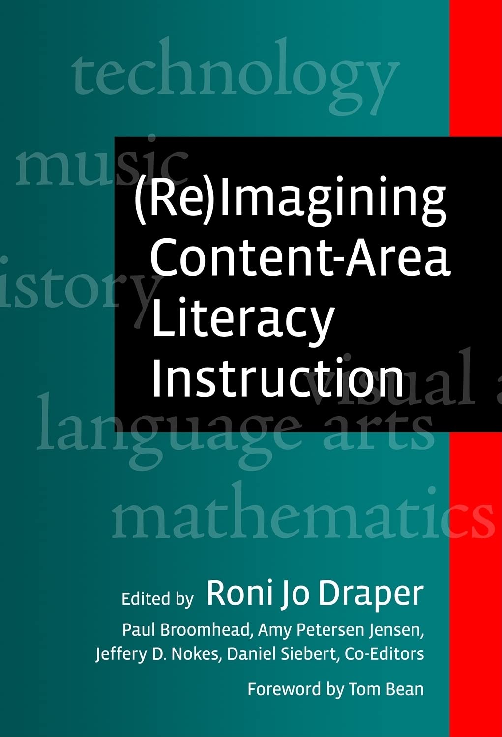 (Re)Imagining ContentArea Literacy Instruction (Language and Literacy Series),Used