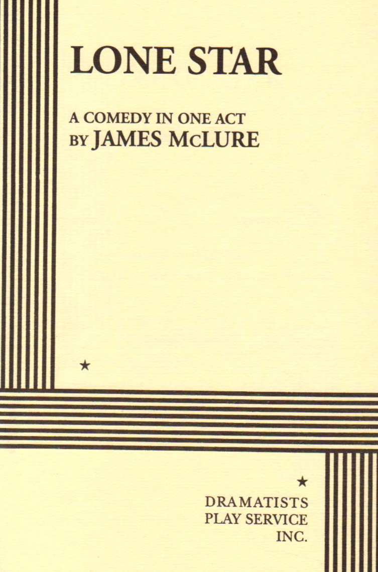 Lone Star.A Comedy in One Act (Acting Edition for Theater Productions),Used
