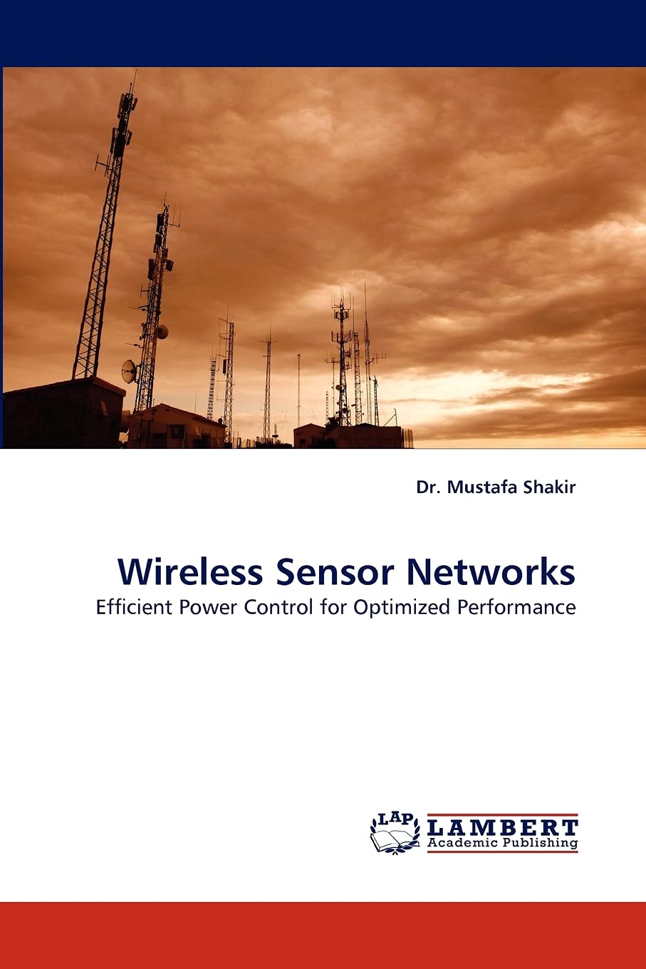 Wireless Sensor Networks: Efficient Power Control for Optimized Performance,Used