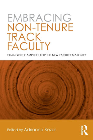 Embracing NonTenure Track Faculty,New