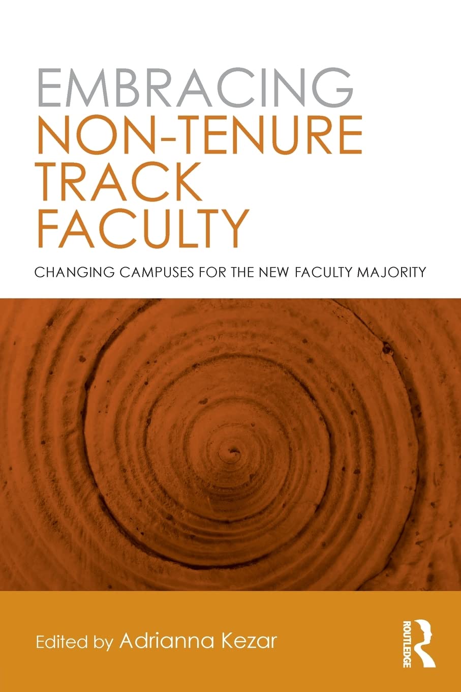 Embracing NonTenure Track Faculty,New