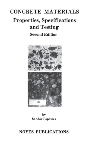 Concrete Materials, Second Edition: Properties, Specifications, And Testing,Used