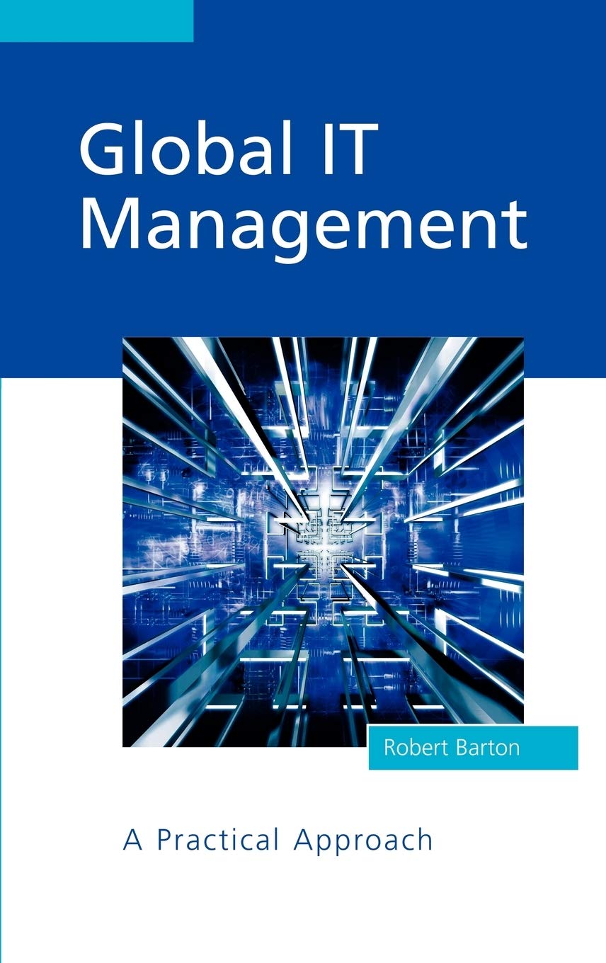 Global It Management: A Practical Approach,New