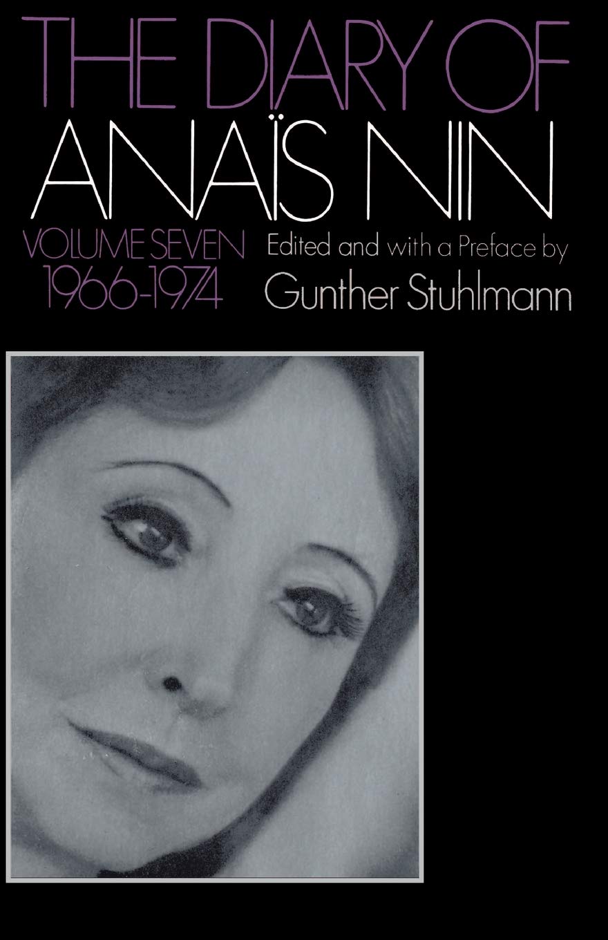 The Diary Of Anais Nin Volume 7 19661974: Vol. 7 (19661974),Used