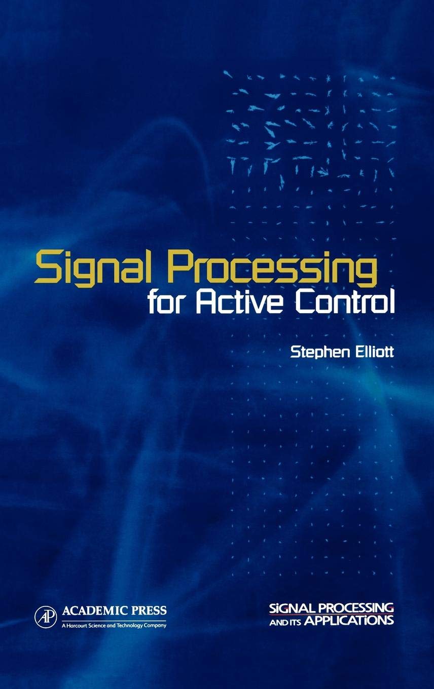 Signal Processing for Active Control (Signal Processing and its Applications),Used