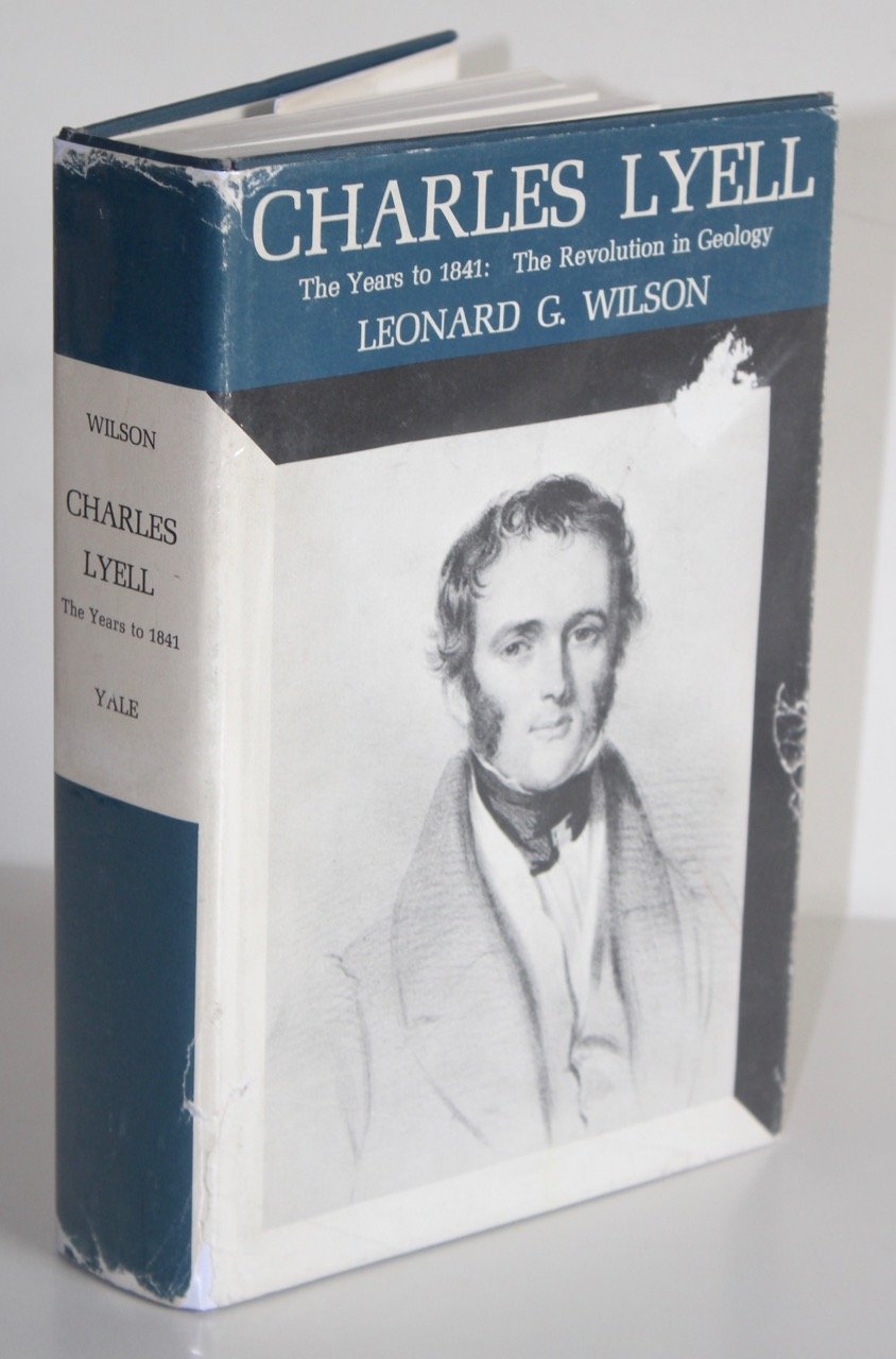 Charles Lyell  The Years to 1841: The Revolution in Geology,Used