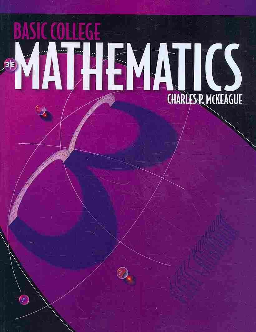 Basic College Mathematics: A Text/Workbook, 3rd Edition (Available 2011 Titles Enhanced Web Assign),New