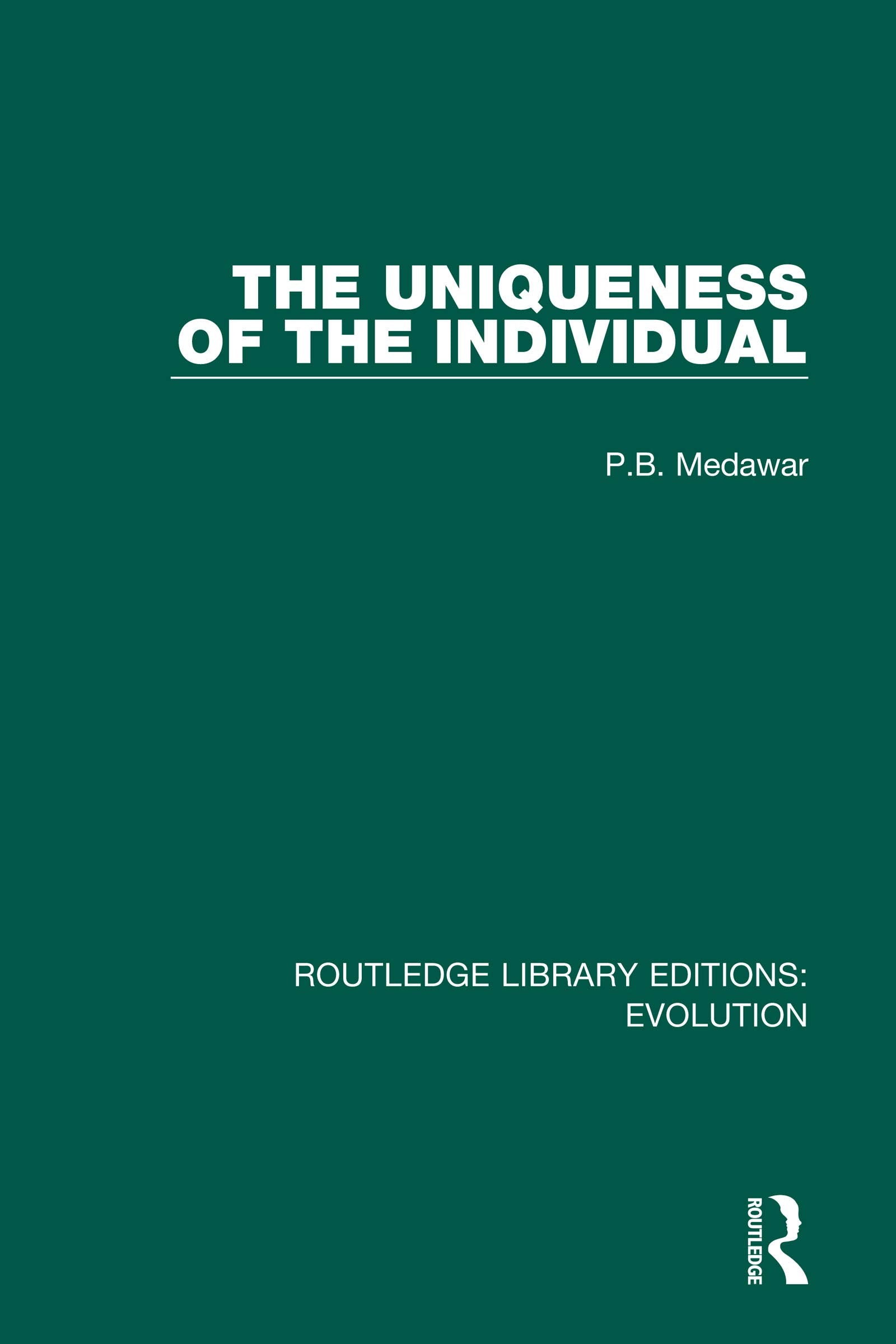 The Uniqueness of the Individual (Routledge Library Editions: Evolution),Used