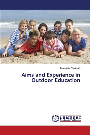 Aims and Experience in Outdoor Education,Used