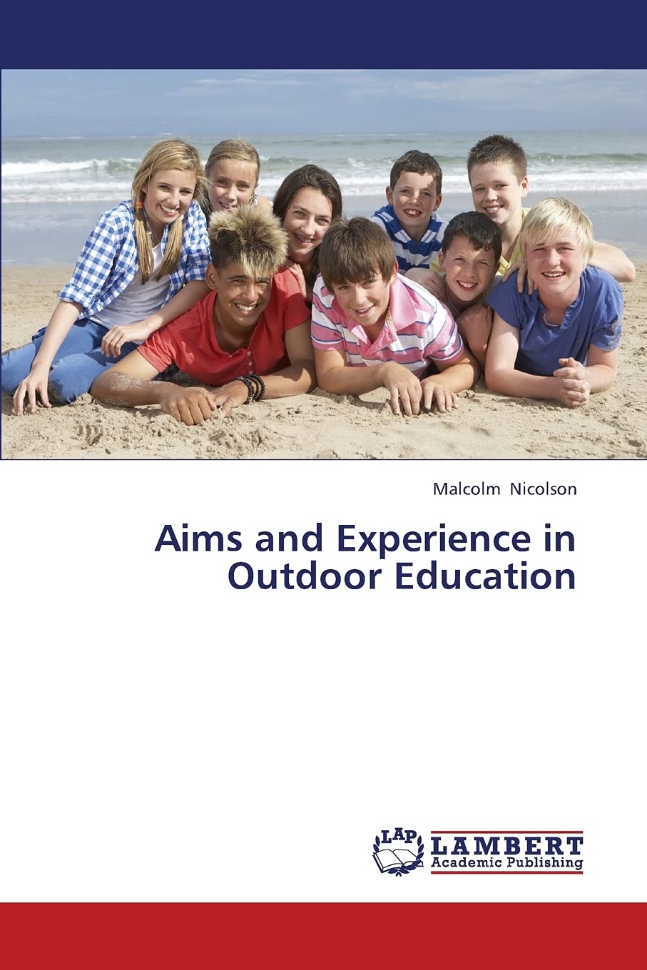 Aims and Experience in Outdoor Education,Used