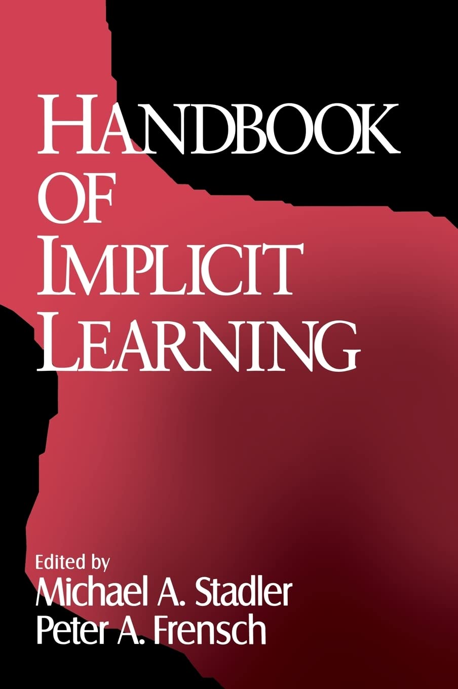 Handbook of Implicit Learning,Used