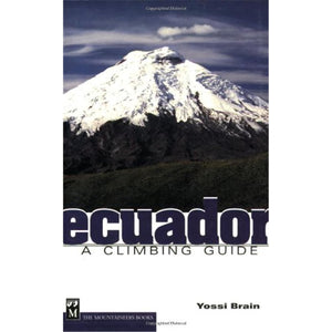 Ecuador A Climbing Guide,New