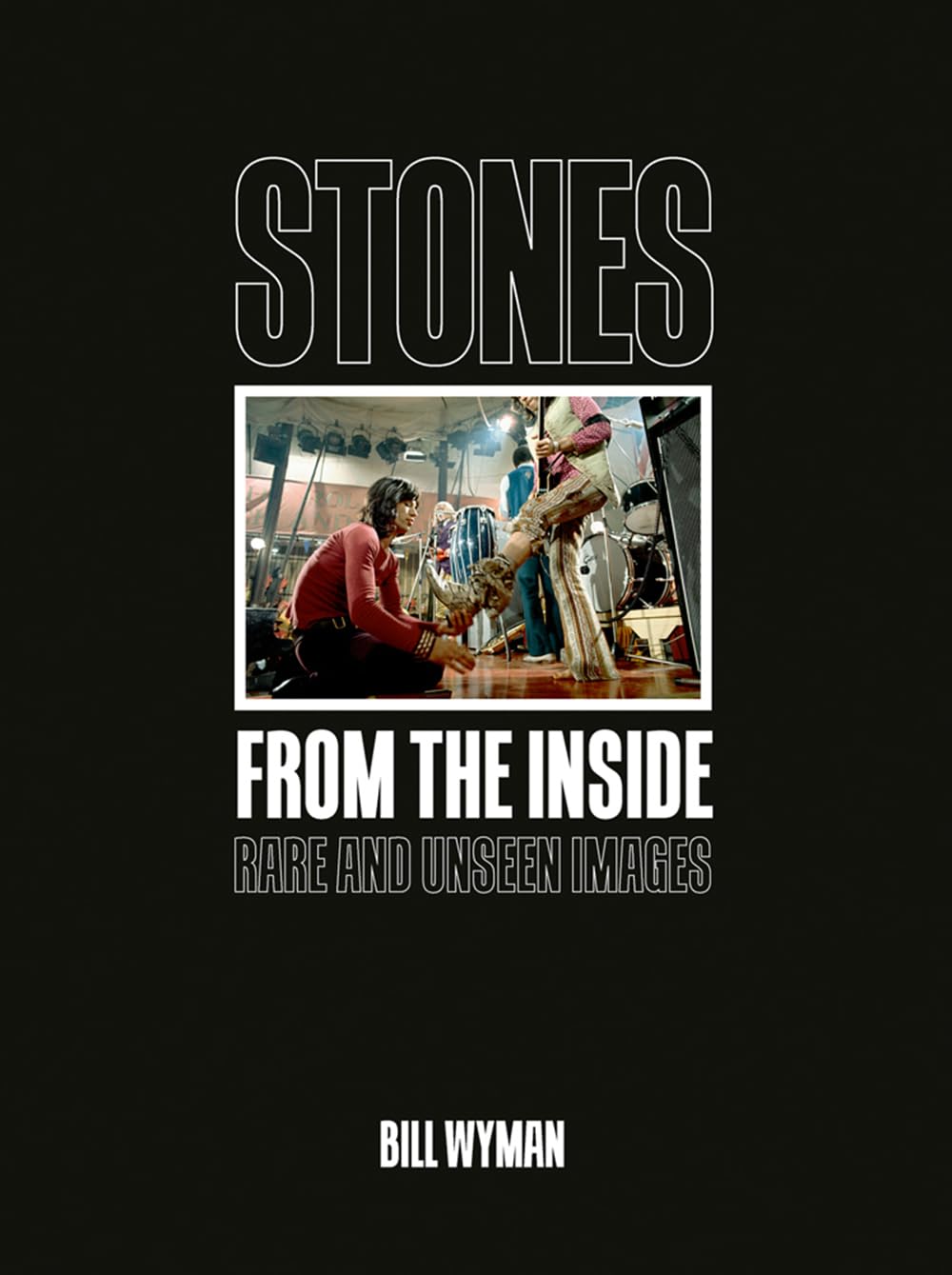 Stones From the Inside: Rare and Unseen Images,Used