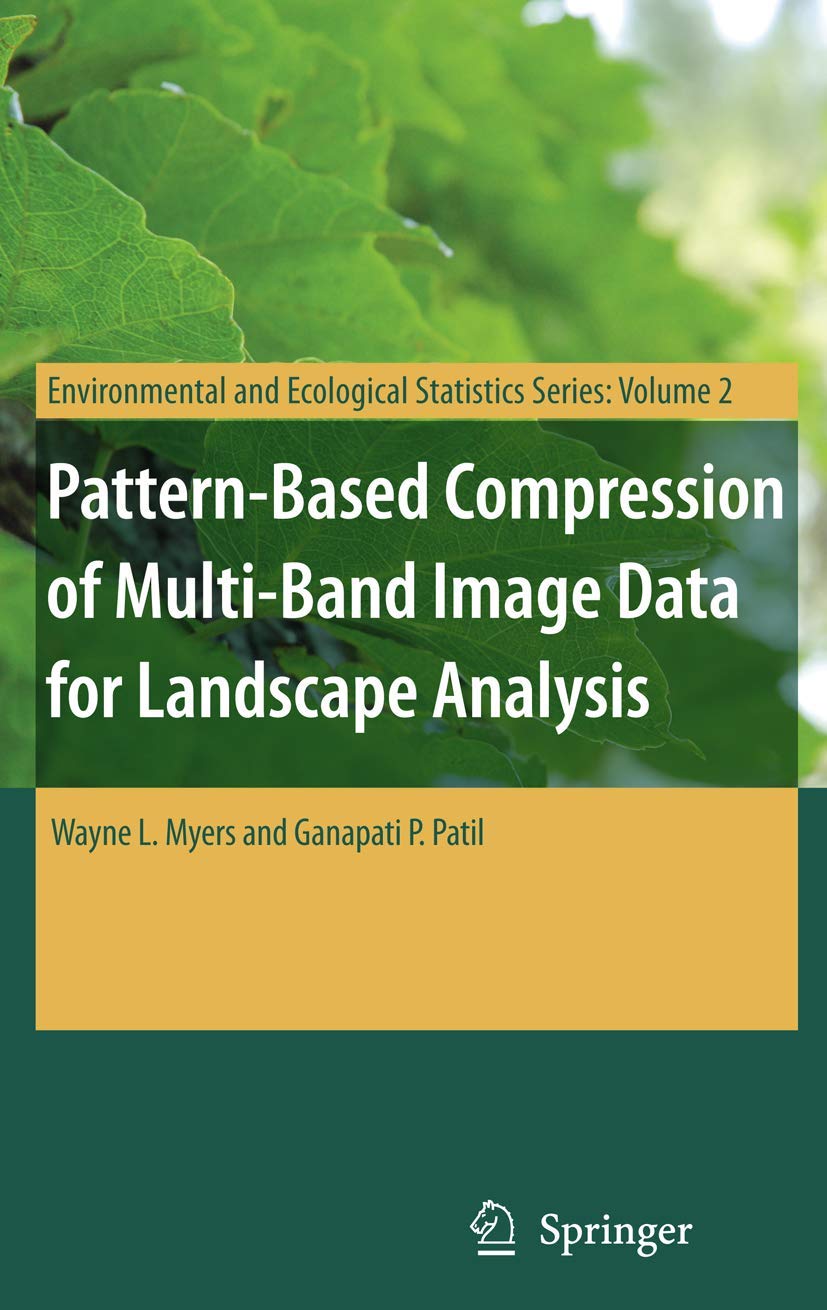 PatternBased Compression of MultiBand Image Data for Landscape Analysis (Environmental and Ecological Statistics),Used