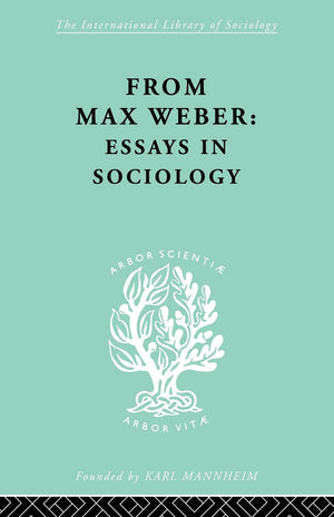 From Max Weber: Essays in Sociology (International Library of Sociology),Used