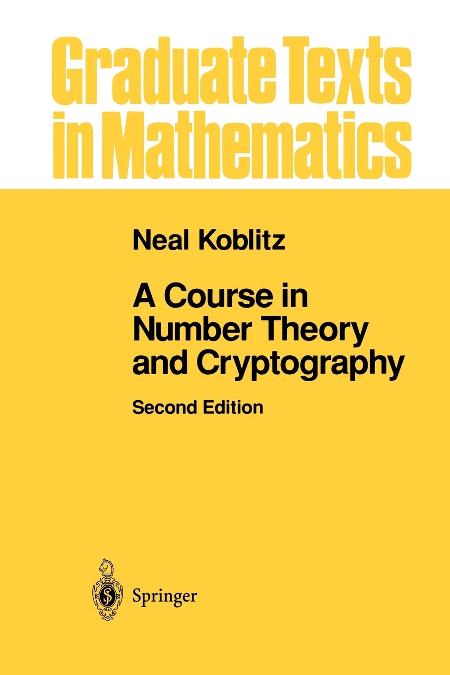A Course In Number Theory And Cryptography (Graduate Texts In Mathematics),Used