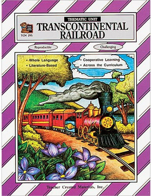 Transcontinental Railroad: Thematic Unit,Used