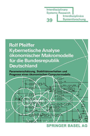 Kybernetische Analyse konomischer Makromodelle fr die Bundesrepublik Deutschland: Parameterschtzung, Stabilittsverhalten und Pro,Used