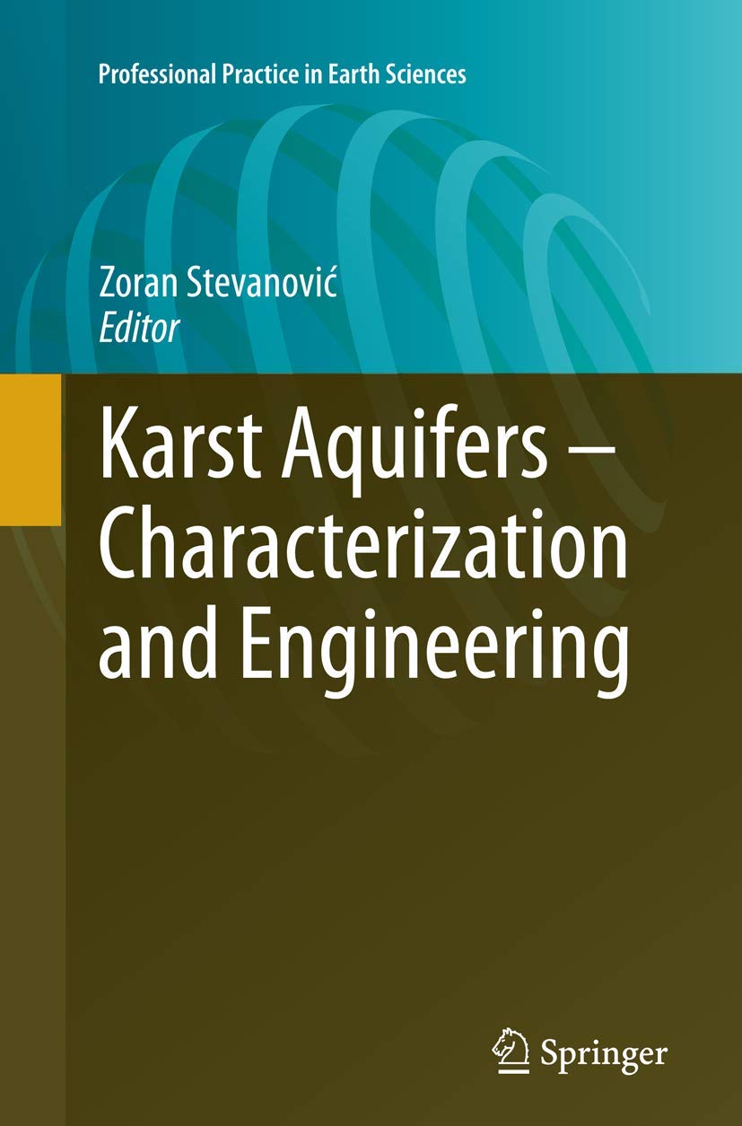 Karst Aquifers  Characterization and Engineering (Professional Practice in Earth Sciences),Used