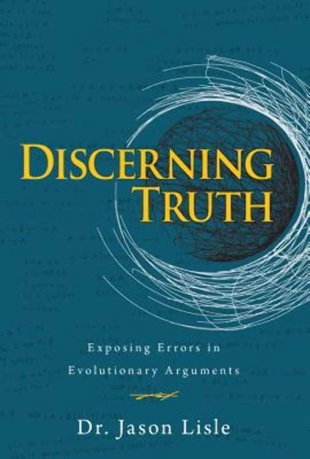 Discerning Truth,New