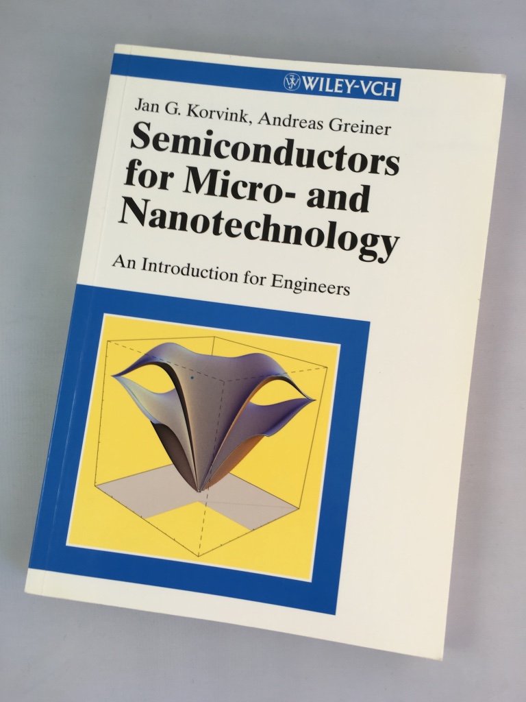 Semiconductors for Micro and Nanotechnology: An Introduction for Engineers,Used
