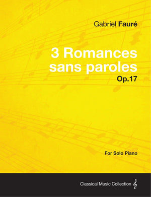 3 Romances sans paroles Op.17  For Solo Piano (1878),Used