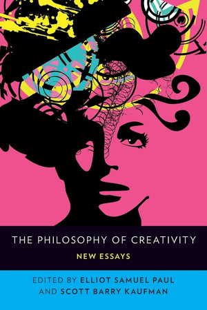 The Philosophy of Creativity: New Essays,Used