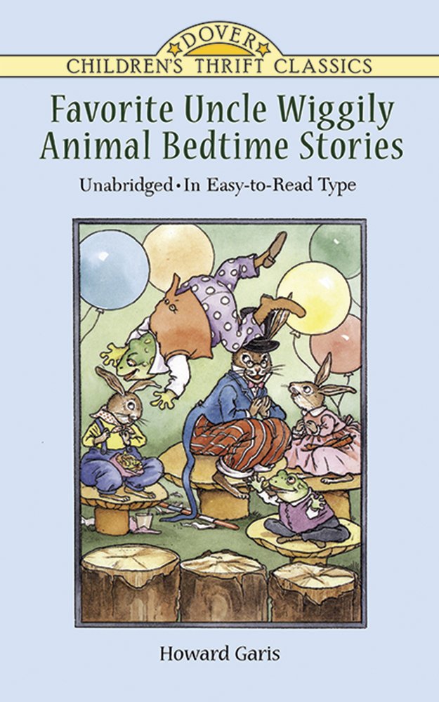 Favorite Uncle Wiggily Animal Bedtime Stories: Unabridged In Easytoread Type (Dover Children'S Thrift Classics)