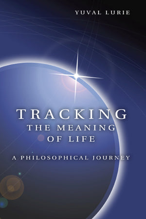 Tracking The Meaning Of Life: A Philosophical Journey (Volume 1),Used