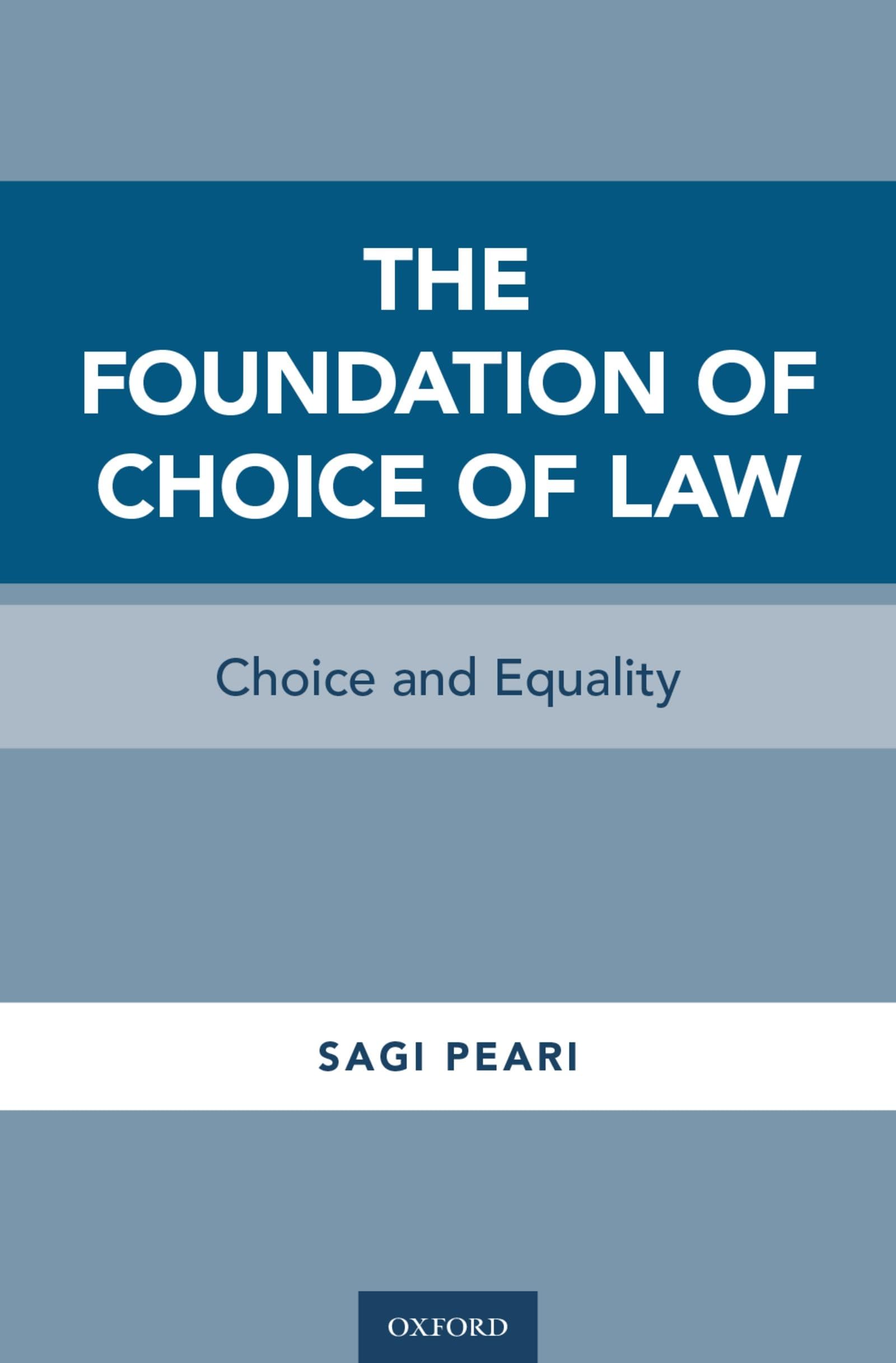 The Foundation of Choice of Law: Choice and Equality,Used