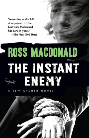 The Instant Enemy (Lew Archer Series),New