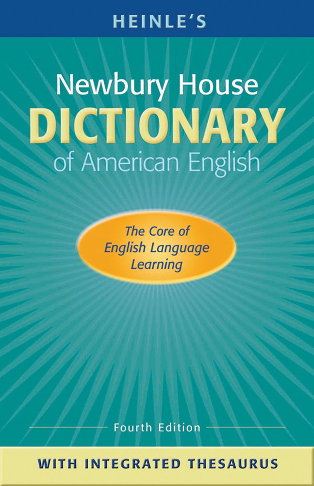 Heinle's Newbury House Dictionary of American English with Integrated Thesaurus: The Core of English,Used