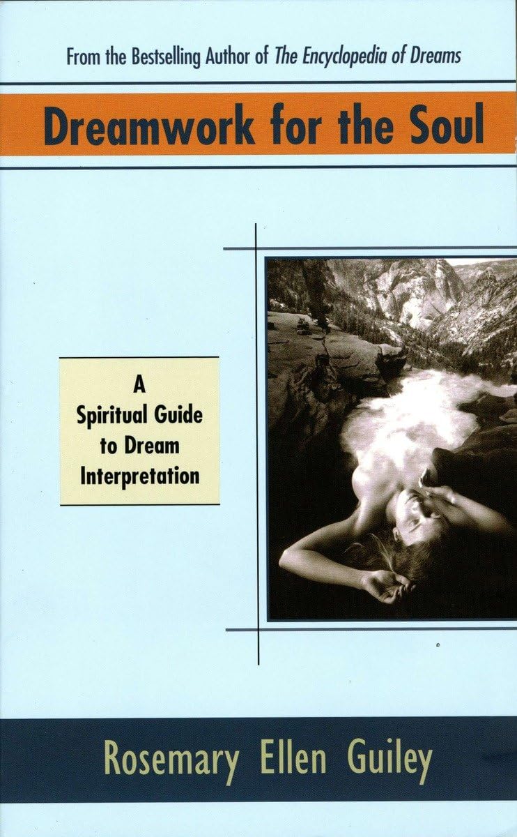 Dreamwork for the Soul: A Spiritual Guide to Dream Interpretation,Used