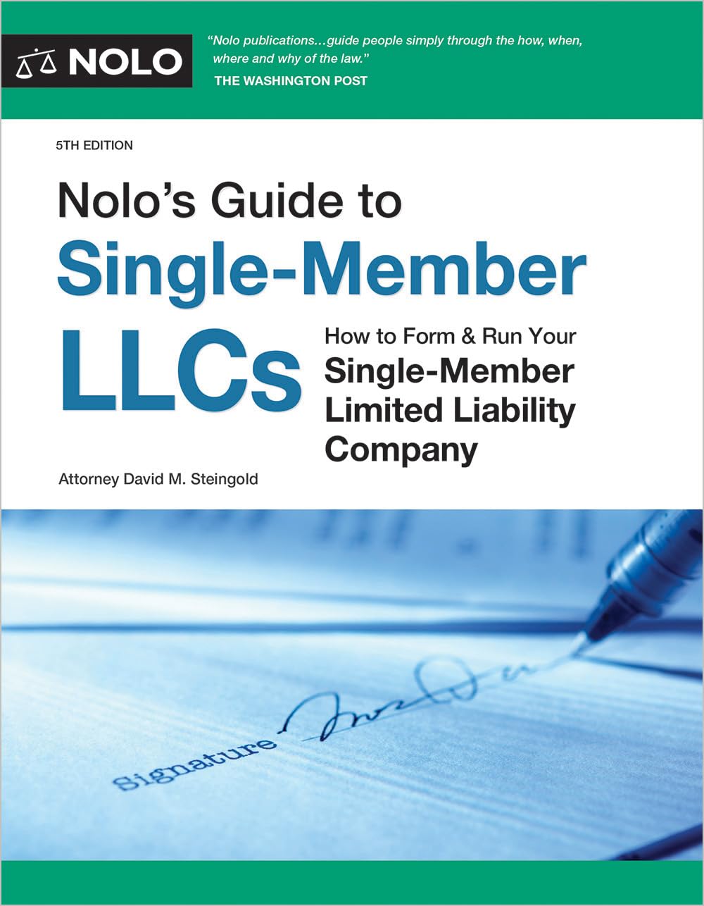 NoloS Guide To SingleMember Llcs: How To Form & Run Your SingleMember Limited Liability Company