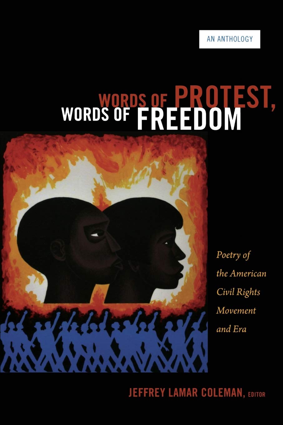 Words Of Protest, Words Of Freedom: Poetry Of The American Civil Rights Movement And Era,Used