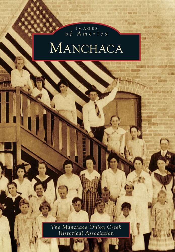 Manchaca (Images of America),Used