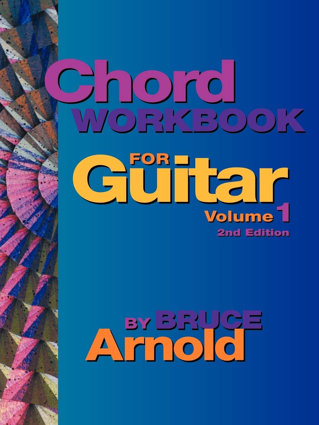 Chord Workbook for Guitar: Chords and Chord Progressions, Vol. 1,Used