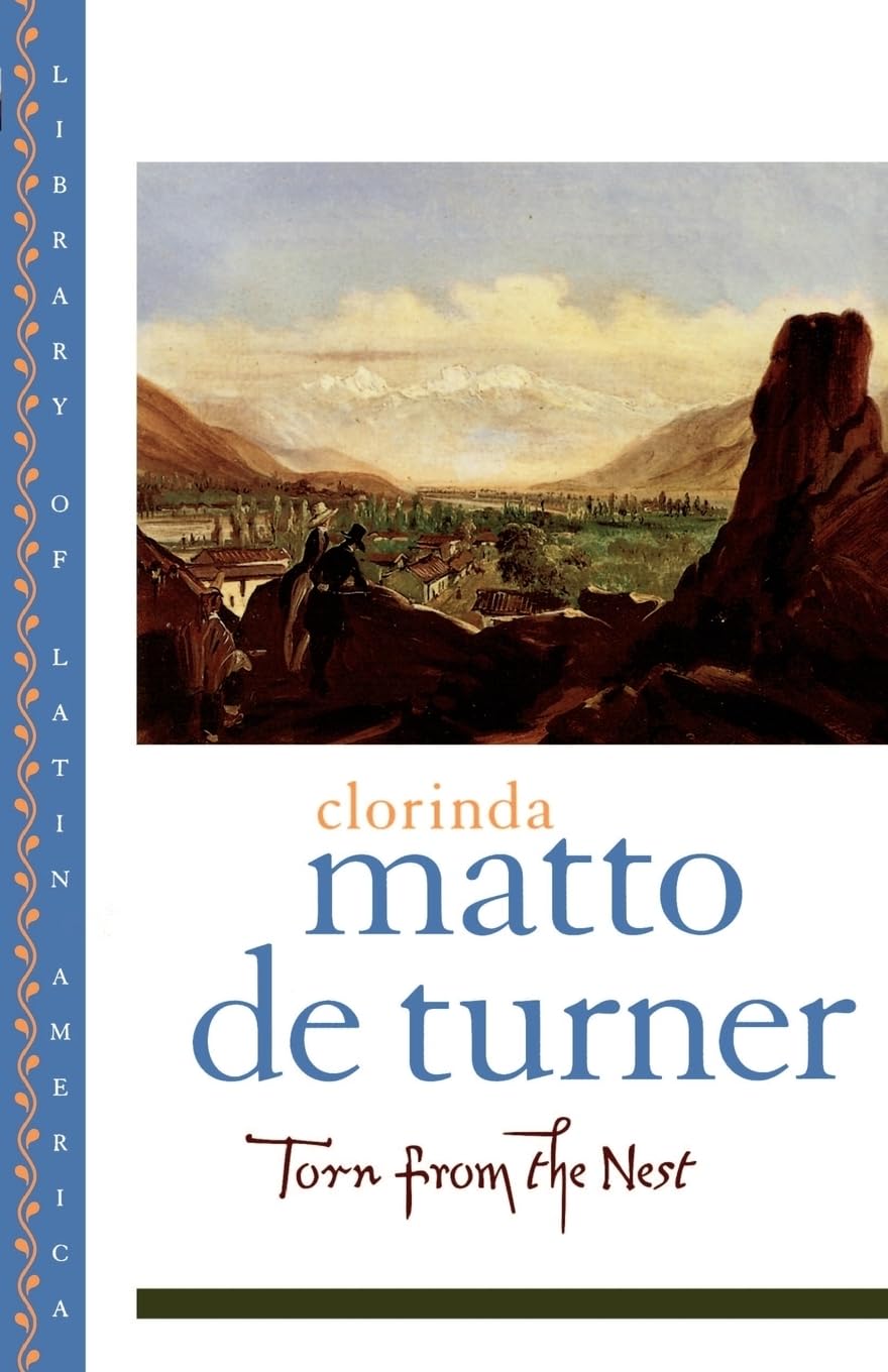 Torn From the Nest : Clorinda Matto De Turner,Used